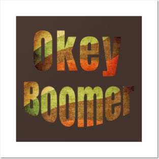 OK Boomer retro vintage T-Shirt millennial meme Posters and Art
